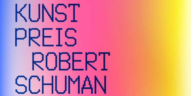 Plakat zum Robert Schuman Kunstpreis 2025